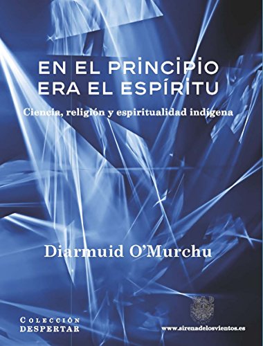 Libro EN EL PRINCIPIO ERA EL ESPIRITU de DIARMUID OMURCHU