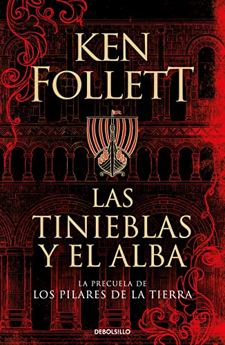 Libro LAS TINIEBLAS DEL ALBA de KEN FOLLETT