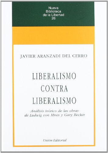 Libro LIBERALISMO CONTRA LIBERALISMO de JAVIER ARAZADI DEL CERRO