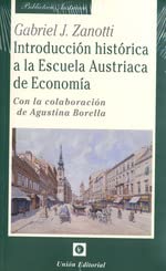 Libro INTRODUCCION HISTORICA A LA ESCUELA AUSTRIACA DE ECONOMIA de MARJORIE GRICE HUTCHINSON