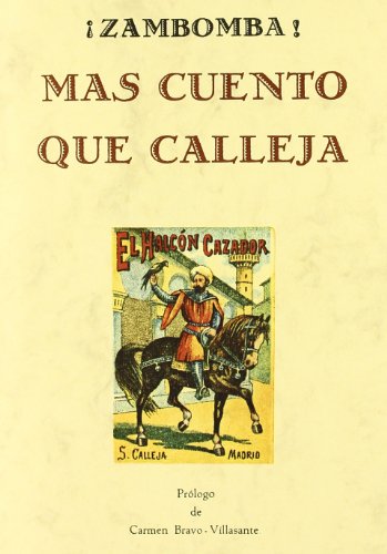 Libro ZAMBOMBA MAS CUENTO QUE CALLEJA de S CALLEJA
