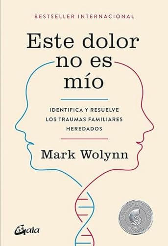 Libro ESTE DOLOR NO ES MIO de MARK WOLYNN