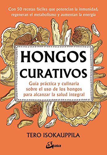 Libro HONGOS CURATIVOS de TERO ISOKAUPPILA