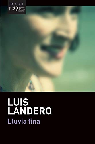 Libro LLUVIA FINA de LUIS LANDERO