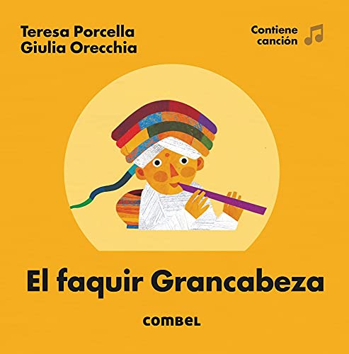 Libro EL FAQUIR DE GRANCABEZA de TERESA PORCELLA % GIULIA ORECCHIA