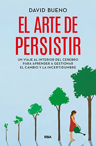 Libro EL ARTE DE PERSISTIR de DAVID BUENO