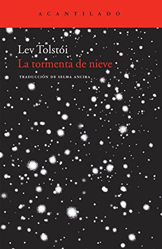 Libro LA TORMENTA DE NIEVE de LEV TOLSTOI