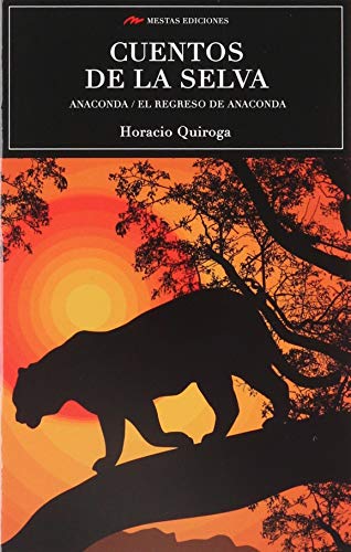 Libro CUENTOS DE LA SELVA de HORACIO QUIROGA