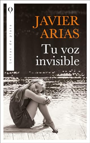 Libro TU VOZ INVISIBLE de JAVIER ARIAS