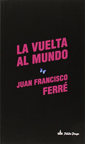 Libro LA VUELTA AL MUNDO de JUAN FRANCISCO FERRE