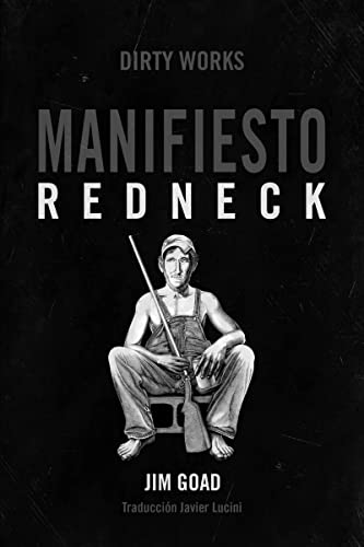 Libro MANIFIESTO REDNECK de JIM GOAD