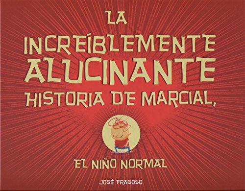 Libro La Increiblemente Alucinante Historia De