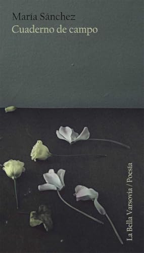 Libro CUADERNO DE CAMPO de MARIA SANCHEZ