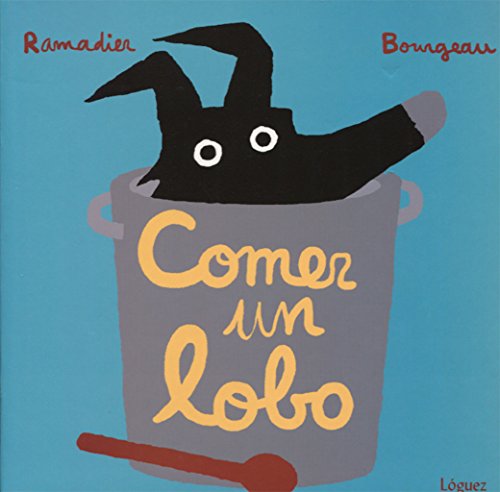 Libro COMER UN LOBO de CEDRIC RAMADIER