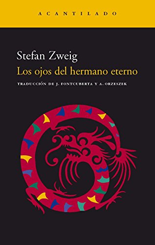 Libro LOS OJOS DEL HERMANO ETERNO de STEFAN ZWEIG