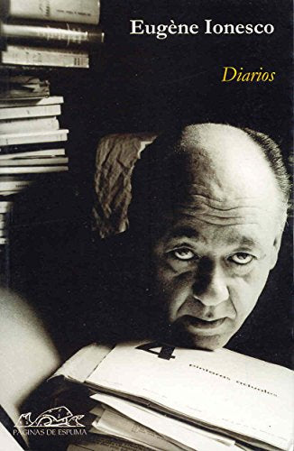 Libro DIARIOS DIARIO EN MIGAJAS: PRESENTE PASADO, PASADO PRESENTE de EUGENE IONESCO
