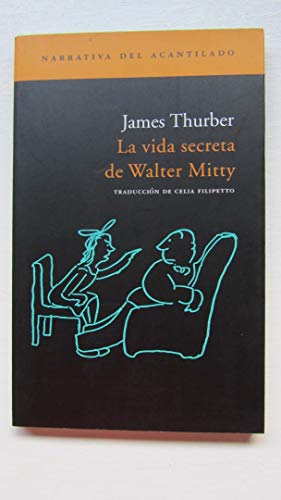 Libro LA VIDA SECRETA DE WALTER MITTY de JAMES THURBER