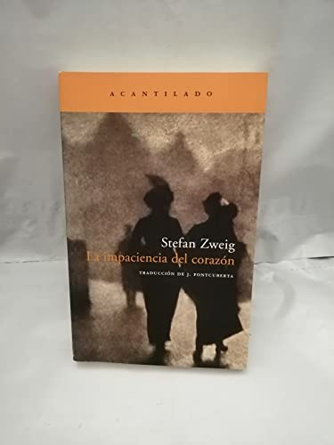 Libro LA IMPACIENCIA DEL CORAZON de STEFAN ZWEIG
