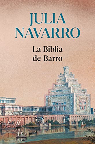 Libro LA BIBLIA DE BARRO de JULIA NAVARRO