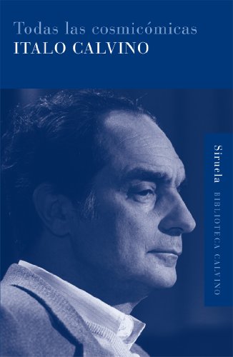Libro TODAS LAS COSMICOMICAS de ITALO CALVINO