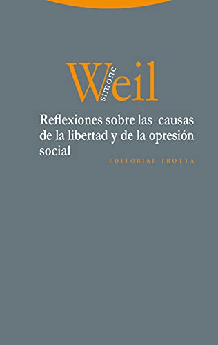 Libro REFLEXIONES SOBRE LAS CAUSAS DE LA LIBER de WEIL SIMONE