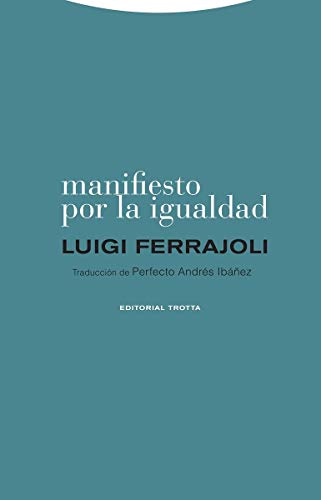 Libro MANIFIESTO POR LA IGUALDAD de LUIGI FERRAJOLI
