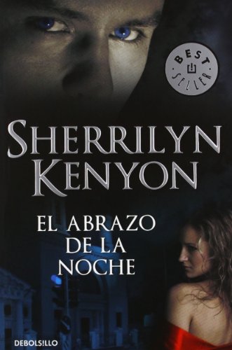 Libro EL ABRAZO DE LA NOCHE de SHERRILYN KENYON