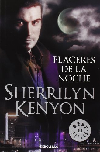 Libro PLACERES DE LA NOCHE de SHERRILYN KENYON