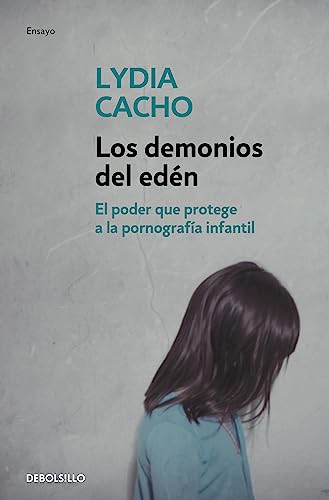 Libro LOS DEMONIOS DEL EDEN de LYDIA CACHO