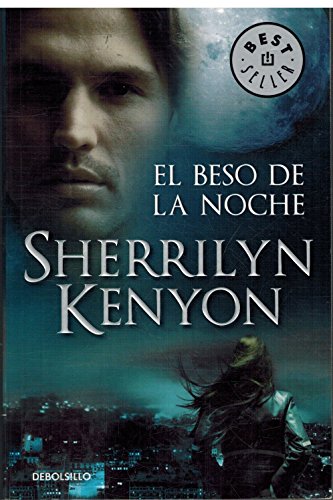 Libro EL BESO DE LA NOCHE de SHERRILYN KENYON