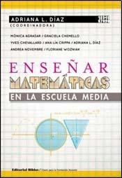 Libro ENSENAR MATEMATICAS EN LA ESCUELA MEDIA de ADRIANA L DIAZ