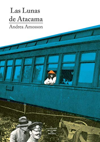 Libro LAS LUNAS DE ATACAMA de ANDREA AMOSSON