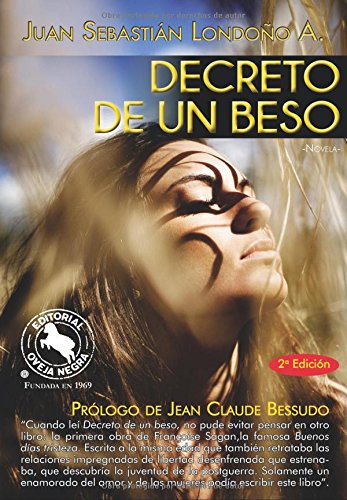 Libro DECRETO DE UN BESO de JUAN SEBASTIAN LONDO?O