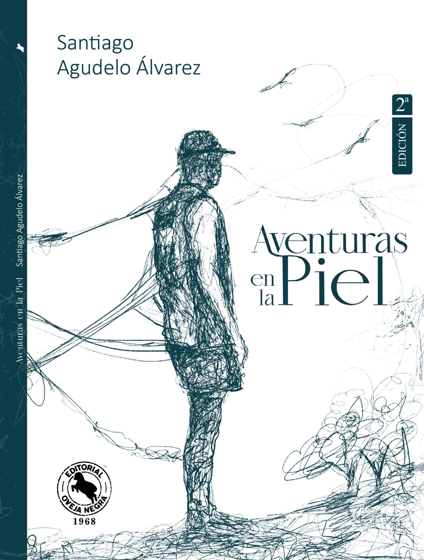 Libro AVENTURAS EN LA PIEL de SANTIAGO AGUDELO ALVAREZ
