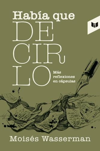 Libro Habia Que Decirlo