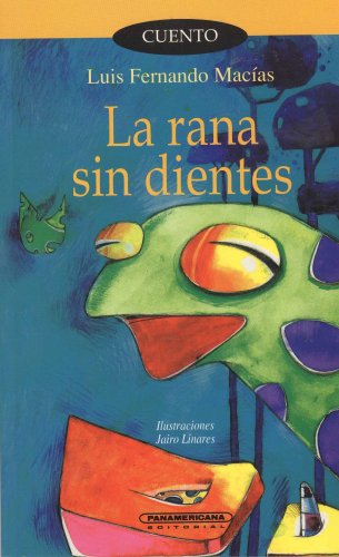 Libro La Rana Sin Dientes