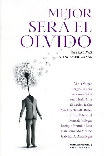 Libro MEJOR SERA EL OLVIDO de VANIA VARGAS