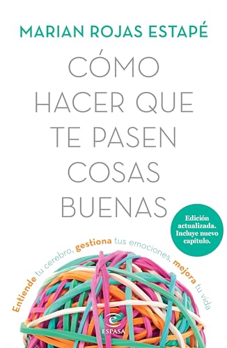 Libro COMO HACER QUE TE PASEN COSAS BUENAS de MARIA ROJAS ESTAPE