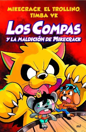 Libro LOS COMPAS Y LA MALDICION DE MIKECRACK de MIKECRACK