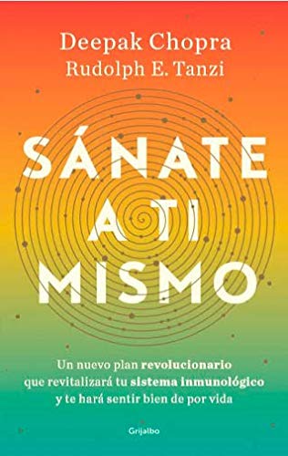 Libro SANATE A TI MISMO de DEEPAK CHOPRA