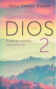 Libro CONVERSACIONES CON DIOS 2 de NEALE DONALD WALSCH