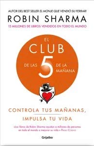 Libro EL CLUB DE LAS 5 DE LA MANANA de ROBIN SHARMA