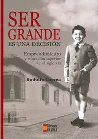 Libro SER GRANDE de RODOLFO CORREA