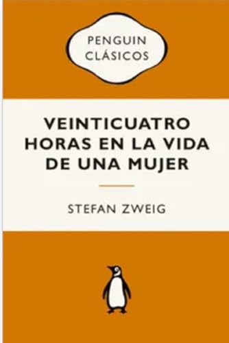 Libro Venticuatro Horas En La Vida De Una Mujer