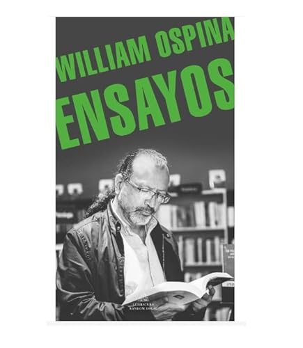Libro ENSAYOS de WILLIAM OSPINA