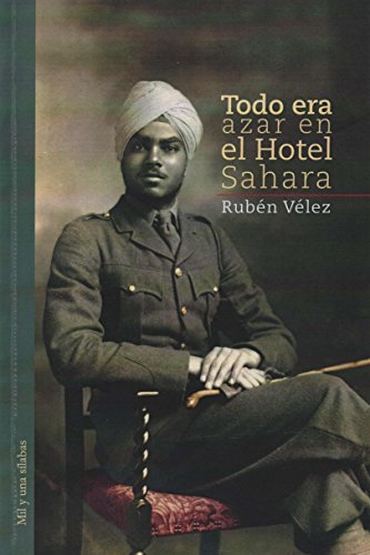 Libro TODO ERA AZAR EN EL HOTEL SAHARA de RUBEN VELEZ