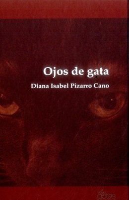 Libro OJOS DE GATA de DIANA ISABEL PIZARRO CANO