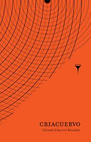 Libro CRIACUERVOS de ORLANDO ECHEVERRI BENEDETTI