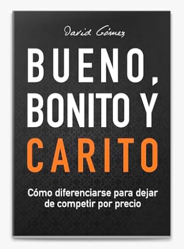 Libro BUENO BONITO Y CARITO de DAVID GOMEZ