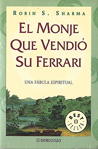 Libro EL MONJE QUE VENDIO SU FERRARI de ROBINS SHARMA